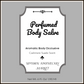 Perfumed Body Salve Aromatic Skin Occlusive Cashmere Suede Essential Oil Blend 6 oz.