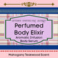 Perfumed Body Elixir Aromatic Infusion Body Serum Unisex Mahogany Teakwood Essential Oil Blend 12 fl. oz.