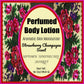 Perfumed Body Lotion Aromatic Skin Moisturizer Strawberry Champagne Essential Oil Blend 16 oz