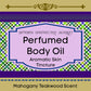 Perfumed Body Oil Aromatic Skin Tincture Unisex Mahogany Teakwood Essential Oil Blend 8.5 fl. oz.