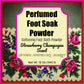 Perfumed Foot Soak Powder Softening Foot Bath Powder Strawberry Champagne Essential Oil Blend 12 oz.